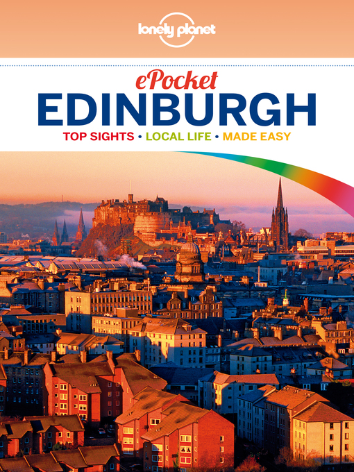 Title details for Lonely Planet's Pocket Edinburgh by Lonely Planet - Available